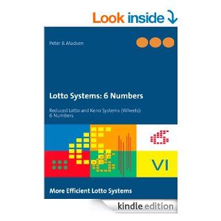 Lotto Systems 6 Numbers Reduced Lotto and Keno Systems (Wheels) 6 Numbers eBook Peter B. Madsen Kindle Store