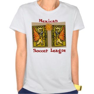 Mexican, Soccer League Tshirt