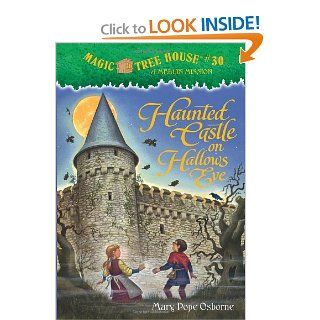 Haunted Castle on Hallows Eve (Magic Tree House, No. 30) (9780375860904) Mary Pope Osborne, Sal Murdocca Books