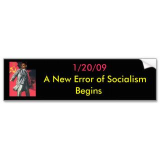 OBUMMER A New Error of Socialism Begins Bumper Stickers