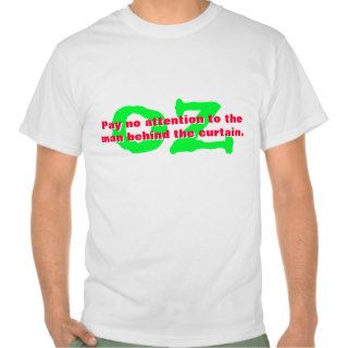 Man behind curtain. OZ Tee Shirts