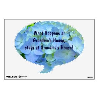 What happens at Grandma's House Wall Decal custom