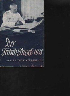 Kielmannsegg der Fritsch Proze 1938 Ablauf und Hintergrnde, Hoffmann 1949, 152 Seiten, Softcover: Kielmannsegg: Bücher
