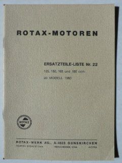 Rotax Motoren 125, 150, 165 und 185 ccm ab Modell 1963   Ersatzteile Liste Nr. 22   Original: keine Angabe: Bücher