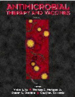 Antimicrobial Therapy and Vaccines: Victor L. Yu, Thomas C. Merigan, Steven L. Barriere, Editors; Alan M. Sugar, Didier Raoult, Michael Iseman, Associ: Victor L. Yu, Didier Raoult, Thomas C. Merigan: 9780683300611: Books