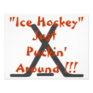 "Ice Hockey" Just Puckin' Around !!! Custom Announcement