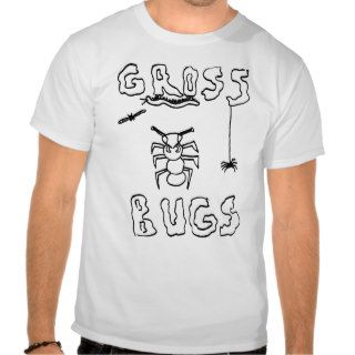 Gross Bugs T shirt