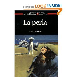 La Perla / The Pearl (Aula de Literatura): John Steinbeck, David Shannon: 9788431634797: Books
