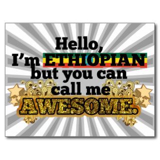 Ethiopian, but call me Awesome Post Card