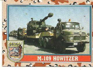 Desert Storm M 109 Howitzer Card #107 : Other Products : Everything Else