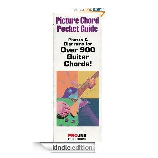 Picture Chord Pocket Guide: Photos & Diagrams for Over 900 Guitar Chords! eBook: Kindle Store