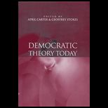 Democratic Theory Today  Challenges for the 21st Century
