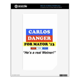 Carlos Danger For Mayor NYC '13 He's A Real Weiner Decal For NOOK Color