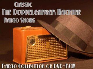 1 Classic The Doppelganger Machine Old Time Radio Broadcast on DVD (over 55 Minutes running time) Movies & TV