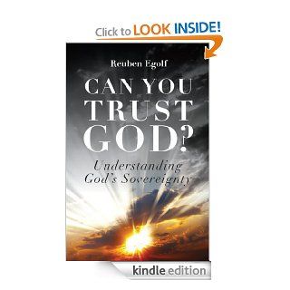 Can You Trust God? eBook Reuben Egolf Kindle Store