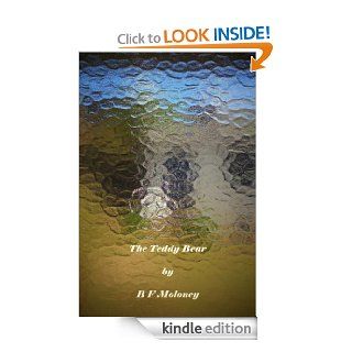 The Teddy Bear eBook: B F  Moloney: Kindle Store