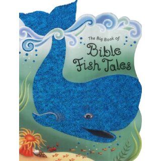 Big Book of Bible Fish Tales: Bible Foil Tales: Allia Zobel, Claudine Gevry: 9781860244797: Books