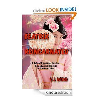 Beatrix Reincarnated eBook: Y. Wong: Kindle Store