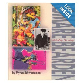 Romare Bearden (Single Title: Biography: Arts, Music and Literature): Myron Schwartzman: 9780531113875: Books