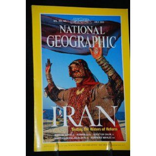 National Geographic: Iran Testing the Waters of Reform (July 1999, Volume 196, Number 1): National Geographic: Books