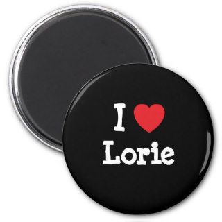 I love Lorie heart T Shirt Fridge Magnets