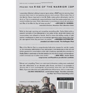 Rise of the Warrior Cop: The Militarization of America's Police Forces: Radley Balko: 9781610392112: Books