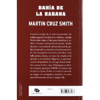 Baha de La Habana (Negra) (Spanish Edition): Martin Cruz Smith: 9788498726817: Books
