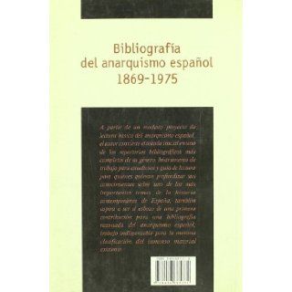 Bibliografia del Anarquismo Espa~nol 1869 1975 (Col Leccio La Rosa de Foc) (Spanish Edition): Salvador Gurucharri: 9788486685331: Books