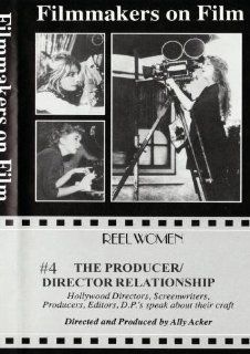 Reel Women Archive Film Series The Producer/Director Relationship Movies & TV