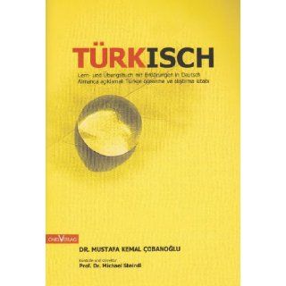 Trkisch Lern und bungsbuch mit Erklrungen in Deutsch Almaca aciklamali Trkce grenme ve alistirma kitabi: Mustafa Kemal Cobanoglu: 9783939372035: Books