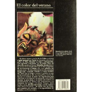 El Color Del Verano/the Color of Summer (Coleccion Andanzas) (Coleccion Andanzas) (Spanish Edition): Reinaldo Arenas: 9788483100820: Books