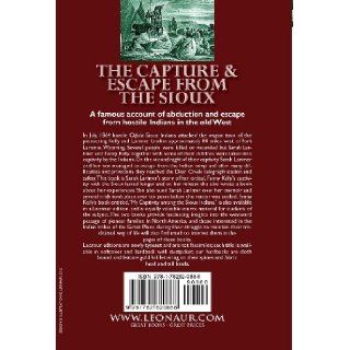 The Capture and Escape from the Sioux: The Ordeals of an American Pioneer Woman Captured by Indians in 1864: Sarah L. Larimer: 9781782820888: Books