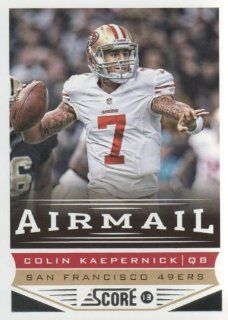 2013 Panini Score Football #248 Colin Kaepernick Airmail San Francisco 49ers NFL Trading Card: Sports Collectibles