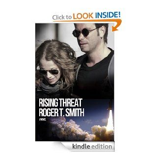 Rising Threat eBook: Roger T. Smith: Kindle Store