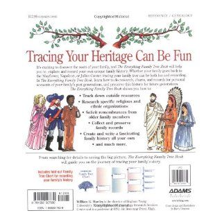 The Everything Family Tree Book Finding, Charting, and Preserving Your Family History (Everything (Hobbies & Games)) William G. Hartley 9781558507630 Books