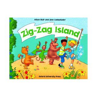 Zig zag Island: Class Book: Alison Blair, Jane Cadwallader: 9780194328753: Books