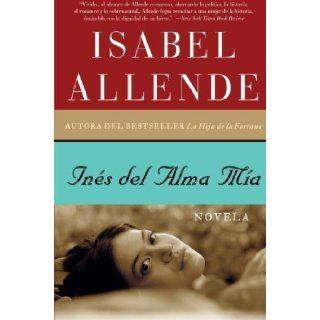 Ins del Alma Ma Novela (Spanish Edition) by Allende, Isabel published by Rayo (2007) Books