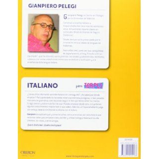 Italiano / Italian (Torpes 2.0) (Spanish Edition): Gianpiero Pelegi: 9788441532168: Books