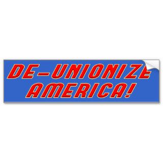 De Unionize America! Bumper Stickers