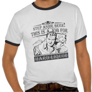 Step Aside Beer Shirt