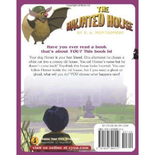 The Haunted House (Choose Your Own Adventure   Dragonlarks): R. A. Montgomery: 9781933390512: Books