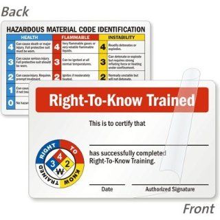 Right To Know Trained   Certification of Successfully Completed Right To Know Training (with Graphic) (Front) / Hazardous Material Code Identification (Back), 3.375" x 2.125": Industrial Warning Signs: Industrial & Scientific