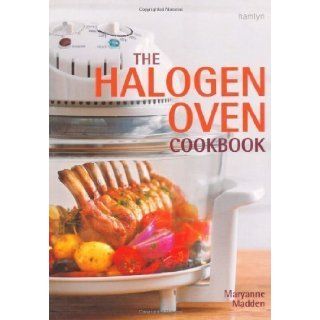 The Halogen Oven Cookbook by Maryanne Madden (2010): Books