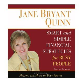 Smart and Simple Financial Strategies for Busy People: Jane Bryant Quinn: 9780743551915: Books