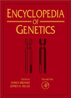 Brenner's Online Encyclopedia of Genetics, Four Volume Set: V1 4 (9780122270802): Sydney Brenner, Jeffrey H. Miller: Books