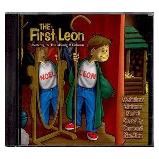 The First Leon: Uncovering the True Meaning of Christmas: Music