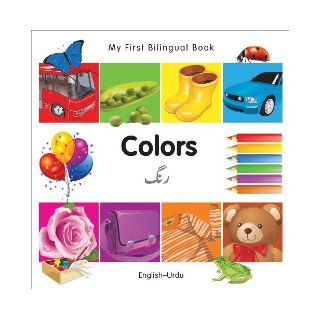 My First Bilingual Book Colors (English Urdu): Milet Publishing: 9781840596052: Books