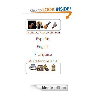 Trilingual Visual Dictionary. Music in Spanish, English and French (Spanish Edition) eBook: JOS R. GOMIS FUENTES: Kindle Store