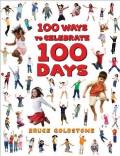 100 Ways to Celebrate 100 Days (Hardcover) Counting