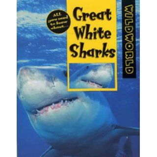 Great White Sharks (Wild World): Marie Levine: 9780713651317: Books